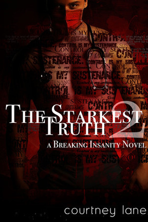 The Starkest Truth by Courtney Lane