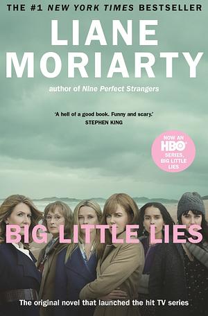 Big Little Lies by Liane Moriarty