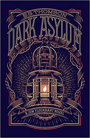 Dark Asylum by E.S. Thomson