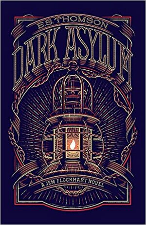 Dark Asylum by E.S. Thomson