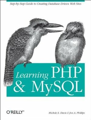 Learning PHP and MySQL by Michele E. Davis, Jon A. Phillips