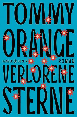 Verlorene Sterne by Tommy Orange