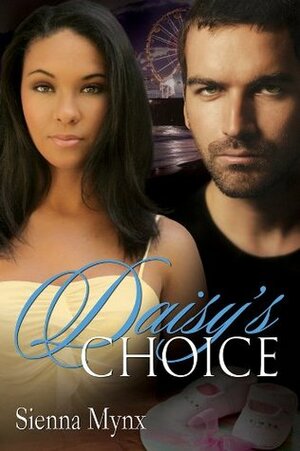 Daisy's Choice by Sienna Mynx