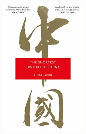 The Shortest History of China by Linda Jaivin