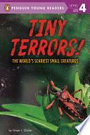 Tiny Terrors!: The World's Scariest Small Creatures by Ginjer L. Clarke