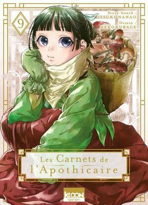 Les Carnets de l'Apothicaire, Tome 9 by Itsuki Nanao, Natsu Hyuuga