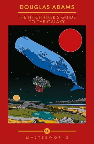 The Hitchhiker's Guide to the Galaxy by Douglas Adams