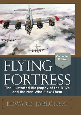 Flying Fortress by Edward Jablonski, Edward Jablonski