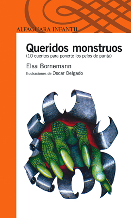 Queridos monstruos by Elsa Bornemann