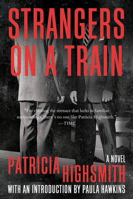 Strangers on a Train by Patricia Highsmith