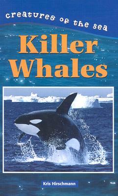 Killer Whales by Kris Hirschmann