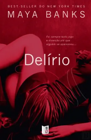 Delírio by Maya Banks