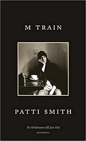 M Train by Maciej Świerkocki, Patti Smith
