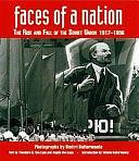 Faces of a Nation: The Rise and Fall of the Soviet Union, 1917-1991 by Theodore Hermann Von Laue, Angela Von Laue