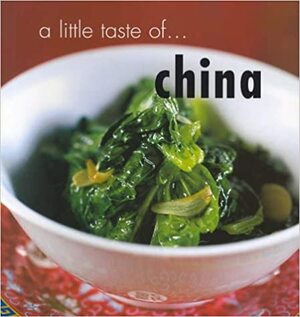 A Little Taste Of China by Deh-Ta Hsiung