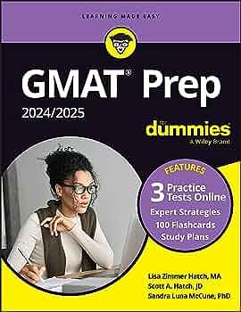 GMAT Prep 2024/2025 For Dummies with Online Practice by Lisa Zimmer Hatch, Sandra Luna McCune, Scott A. Hatch