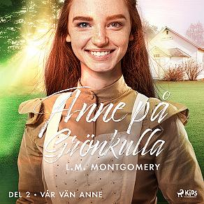Vår vän Anne by L.M. Montgomery
