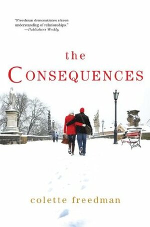 The Consequences by Colette Freedman