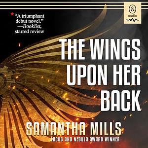 The Wings Upon Her Back by Samantha Mills