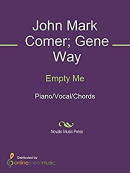 Empty Me by Jeremy Camp, Gene Way, John Mark Comer