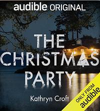 The Christmas Party by Kathryn Croft