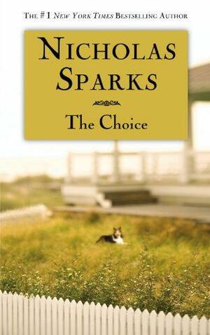 The Choice by Nicholas Sparks