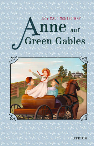 Anne auf Green Gables by L.M. Montgomery