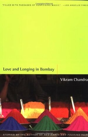 Love and Longing in Bombay by Vikram Chandra