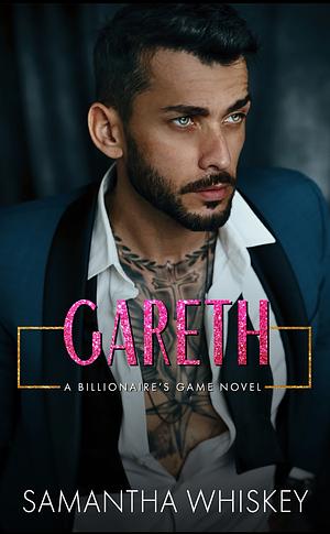 Gareth by Samantha Whiskey