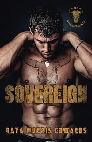 Sovereign by Raya Morris Edwards