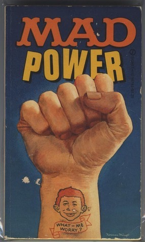 Mad Power by MAD Magazine, Al Feldstein