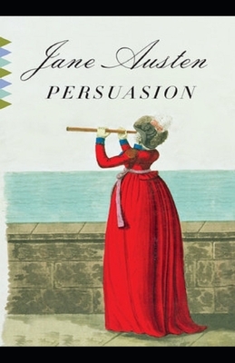 Persuasion by Jane Austen by Jane Austen