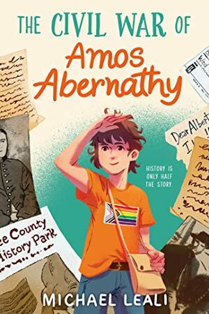 The Civil War of Amos Abernathy by Michael Leali