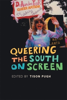 Queering the South on Screen by 