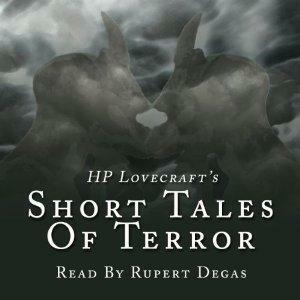 Short Tales of Terror by H.P. Lovecraft