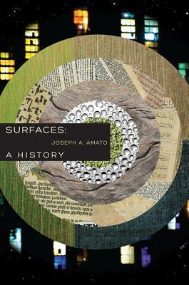 Surfaces: A History by Joseph a. Amato