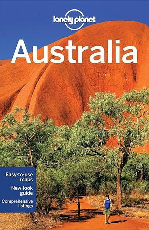 Lonely Planet Australia Country Guide by Charles Rawlings-Way