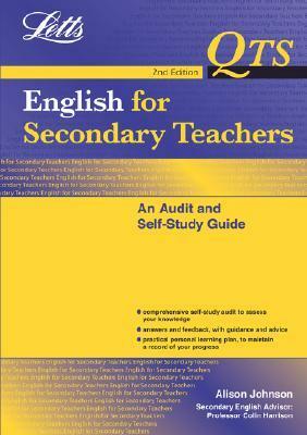 English For Secondary Teachers: An Audit And Self Study Guide (Qts: Audit & Self Study Guides) by Alison Johnson