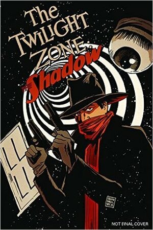 The Twilight Zone: The Shadow by Dave Acosta, Francesco Francavilla, David Avallone