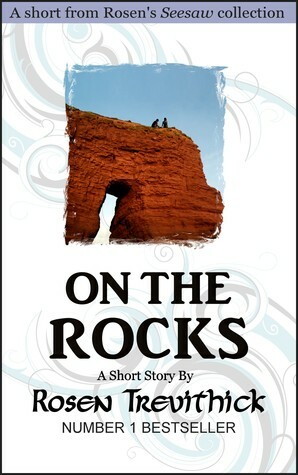 On the Rocks by Rosen Trevithick