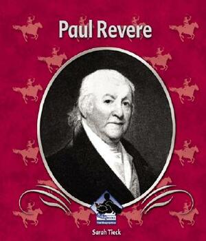 Paul Revere by Sarah Tieck