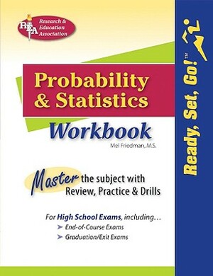 Probability and Statistics Workbook by Mel Friedman