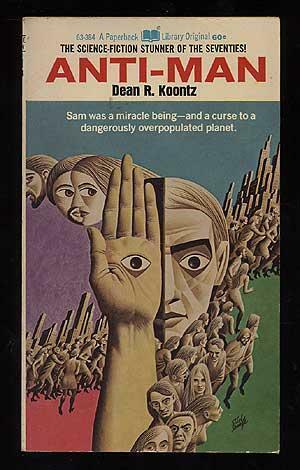 Anti-Man by Dean Koontz