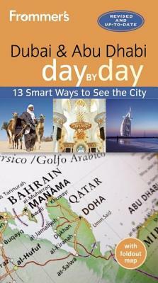 Frommer's Dubai and Abu Dhabi Day by Day by Gavin Thomas