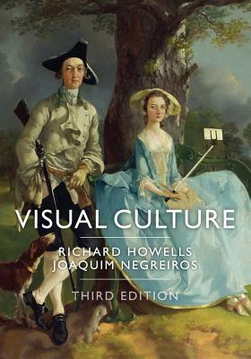 Visual Culture by Joaquim Negreiros, Richard Howells