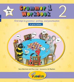 Grammar 1 Workbook 2: In Print Letters (American English Edition) by Sara Wernham, Sue Lloyd