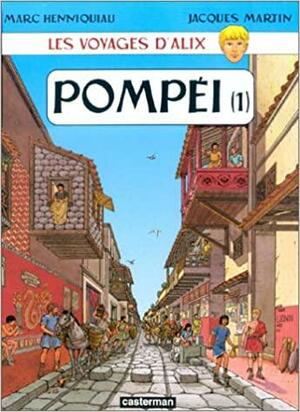 Pompéi, Volume 1 by Marc Henniquiau, Jacques Martin, Vincent Hénin