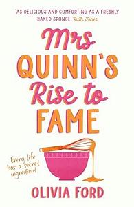 Mrs. Quinn's Rise to Fame by Olivia Ford