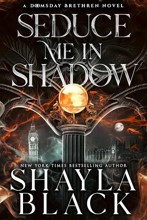 Seduce Me in Shadow by Shayla Black