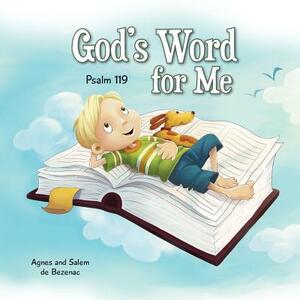 God's Word for Me: Psalm 119 by Salem De Bezenac, Agnes De Bezenac